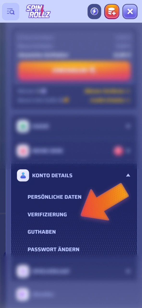 Schließen Sie die Verifizierung ab, um alle Casino-Funktionen bei Spinrollz zu nutzen.