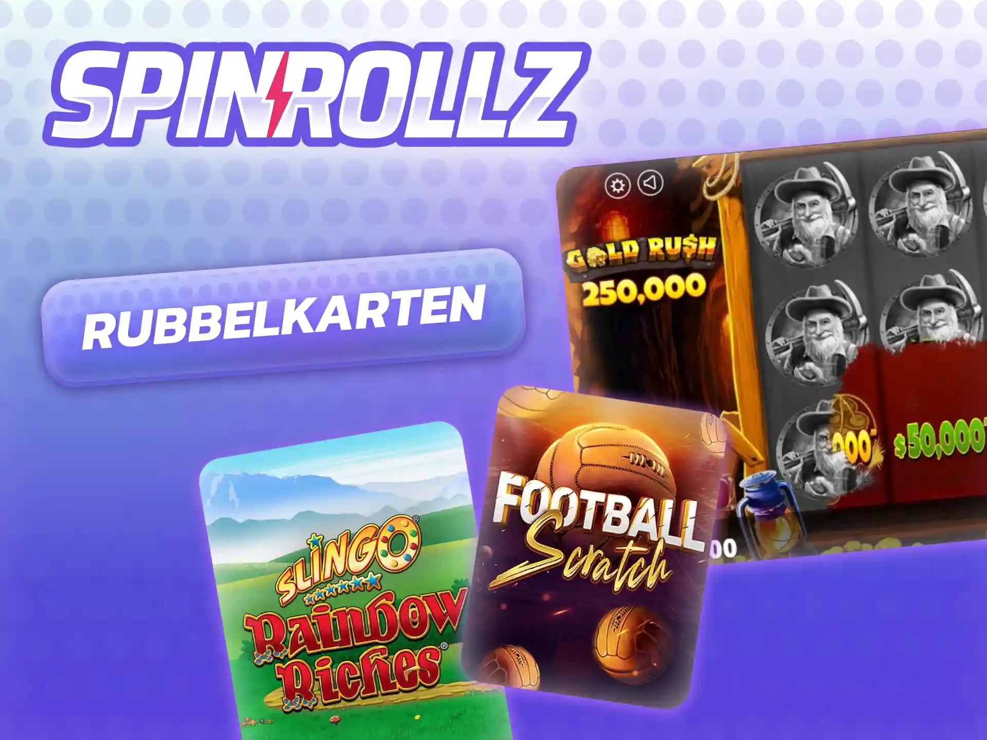 Rubbelkarten auf Spinrollz mit sofortigen Ergebnissen, RNG-geprüft, Einsätze ab wenigen Cent.