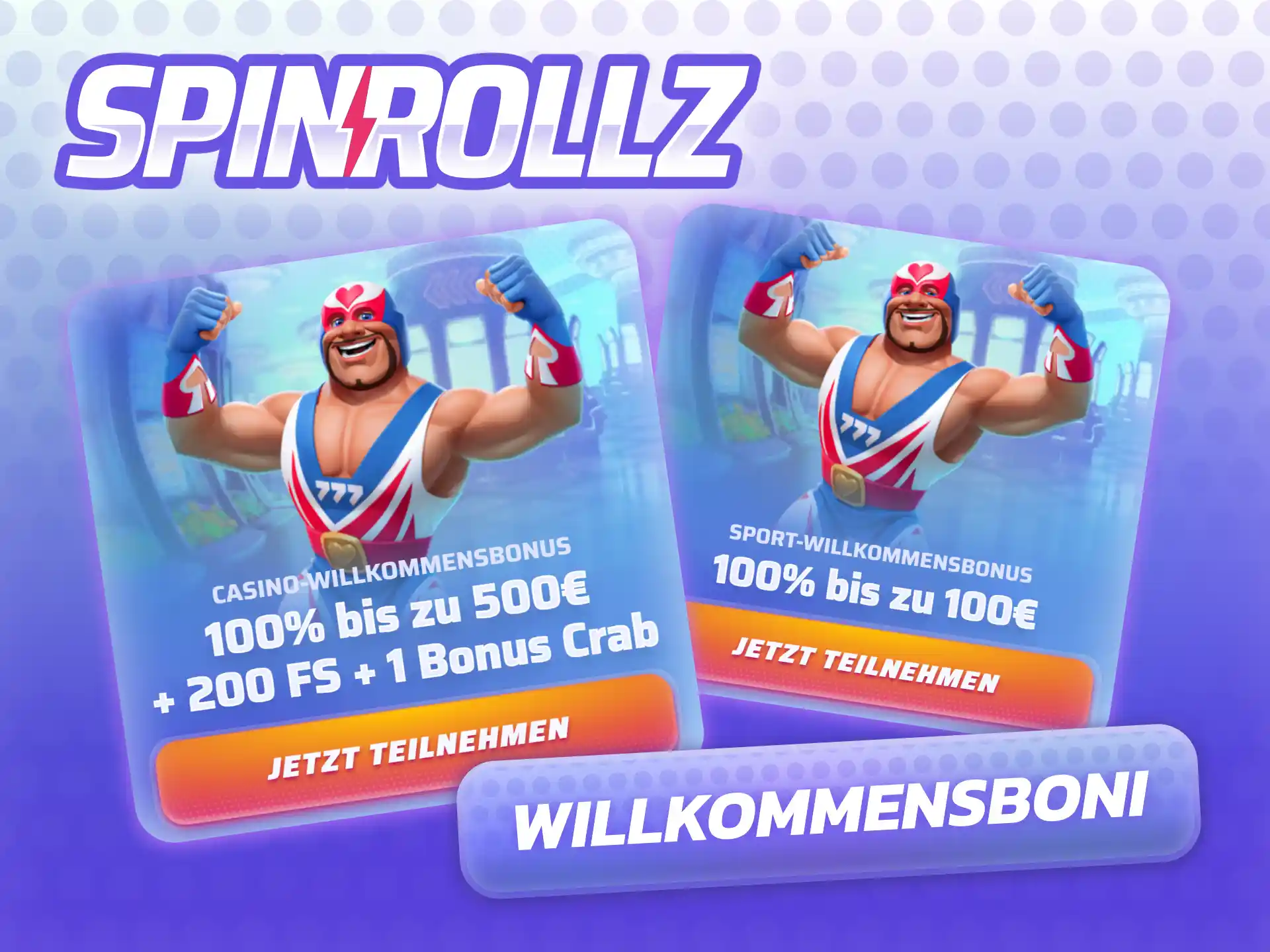 Spinrollz Willkommensbonus: 100% bis 500€ + 200 Freispiele und 100% Sportwettenbonus bis 200€.