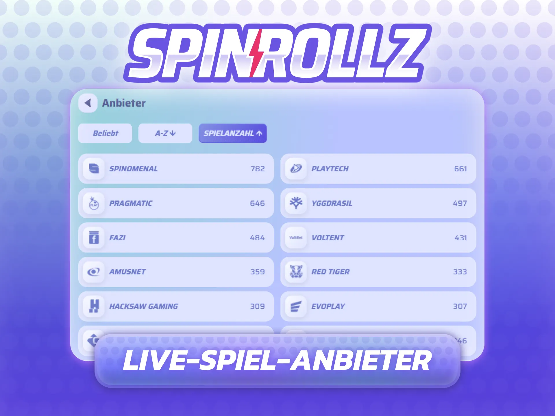 Live-Casino-Anbieter bei Spinrollz: Evolution, Pragmatic Play, Ezugi, Playtech und Authentic Gaming.