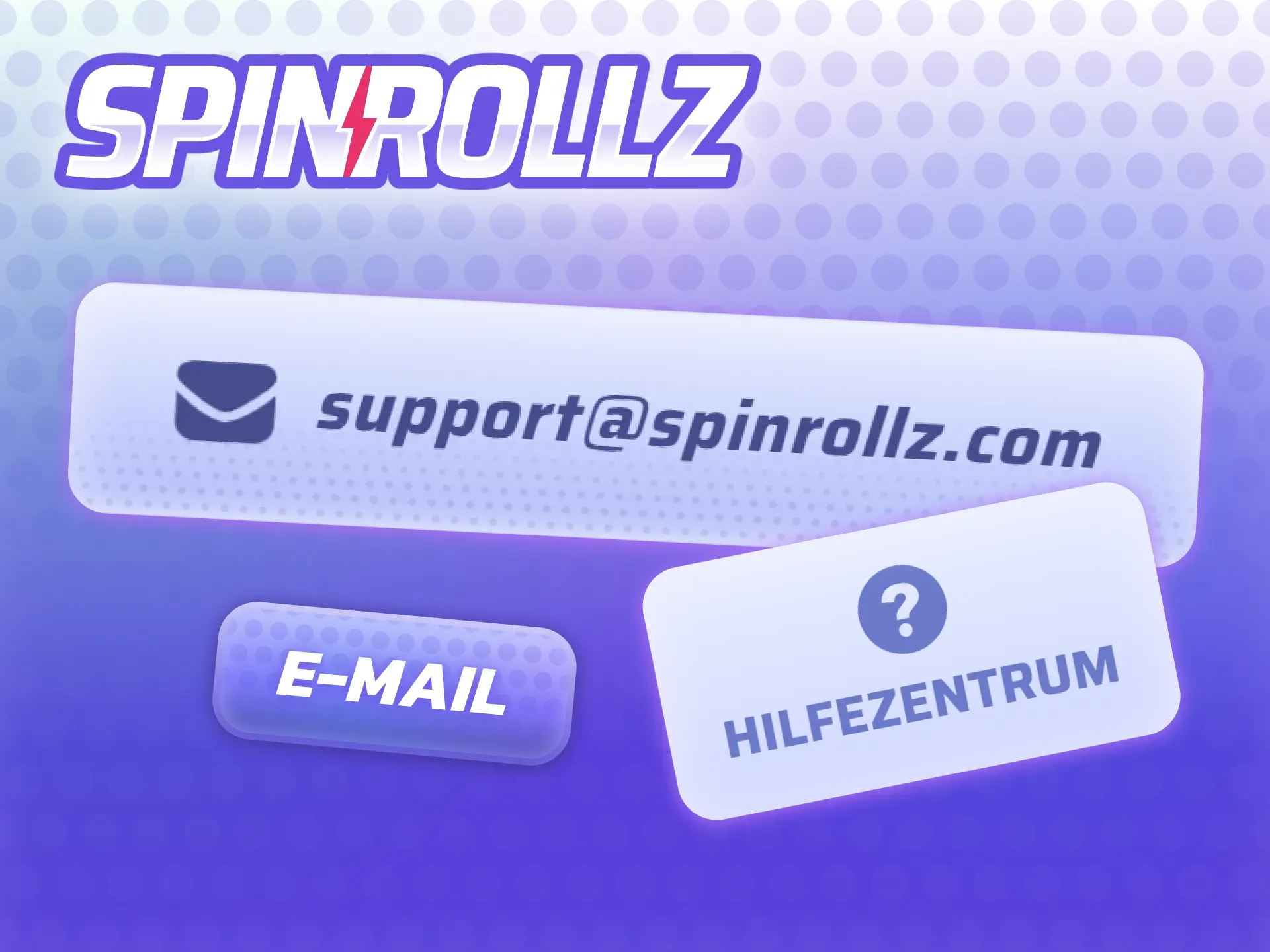 Spinrollz Support per E-Mail kontaktieren – Kontaktformular und E-Mail-Adresse für deutsche Spieler.