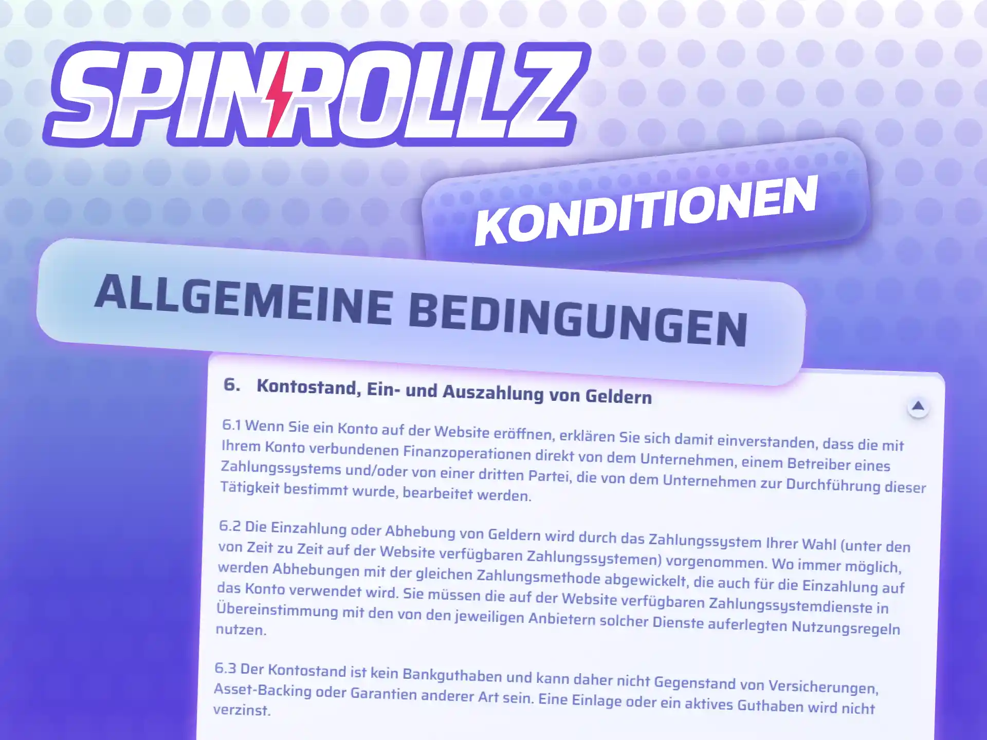 Spinrollz Zahlungsregeln: Verifizierung, Limits, Bonusbedingungen und Kontorichtlinien für deutsche Spieler.